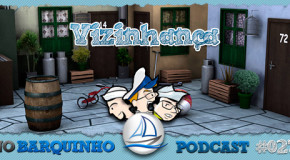 No Barquinho #027 – Vizinhança